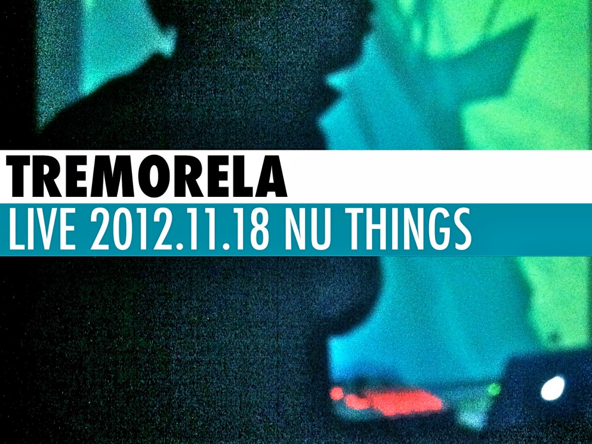 LIVESET 2012.11.18@nu things