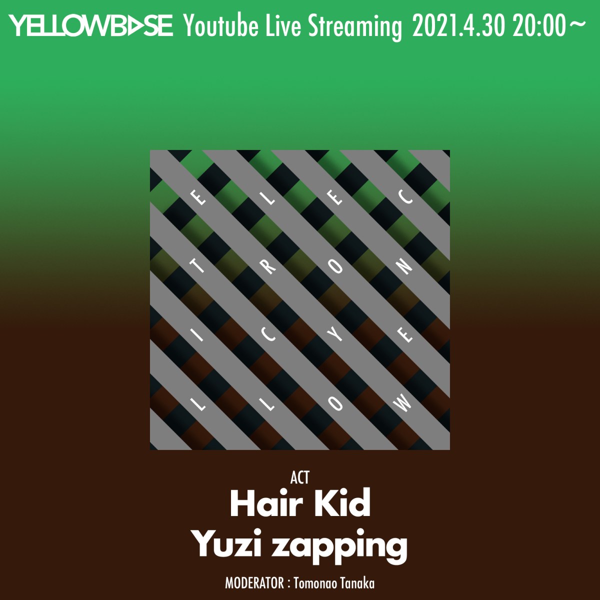 ELECTRONIC YELLOW 10@YELLOWBASE 2021.04.30