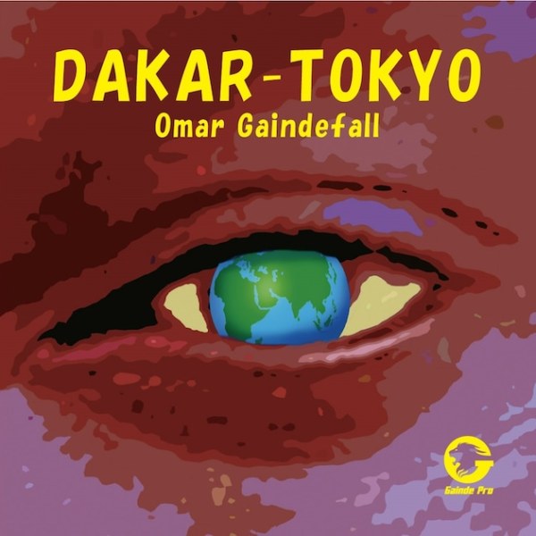 DAKAR-TOKYO / Omar Gaindefall (CD 2021.10.27)