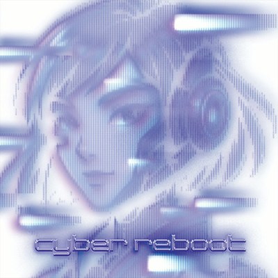 cyber reboot / V.A.(CD/2025.11.26)